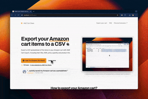 Install the AMZ Cart Share extension from the Chrome web store. Our extension quickly exports your Amazon cart items to a spreadsheet.